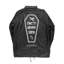 Load image into Gallery viewer, The Party Never Dies Coaches Jacket